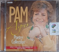 The Pam Ayres Poetry Collection written by Pam Ayres performed by Pam Ayres on CD (Unabridged)